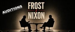 Frost / Nixon Auditions