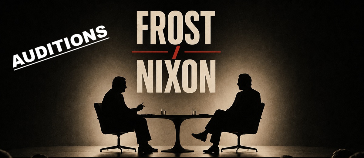 Auditions for Frost/Nixon